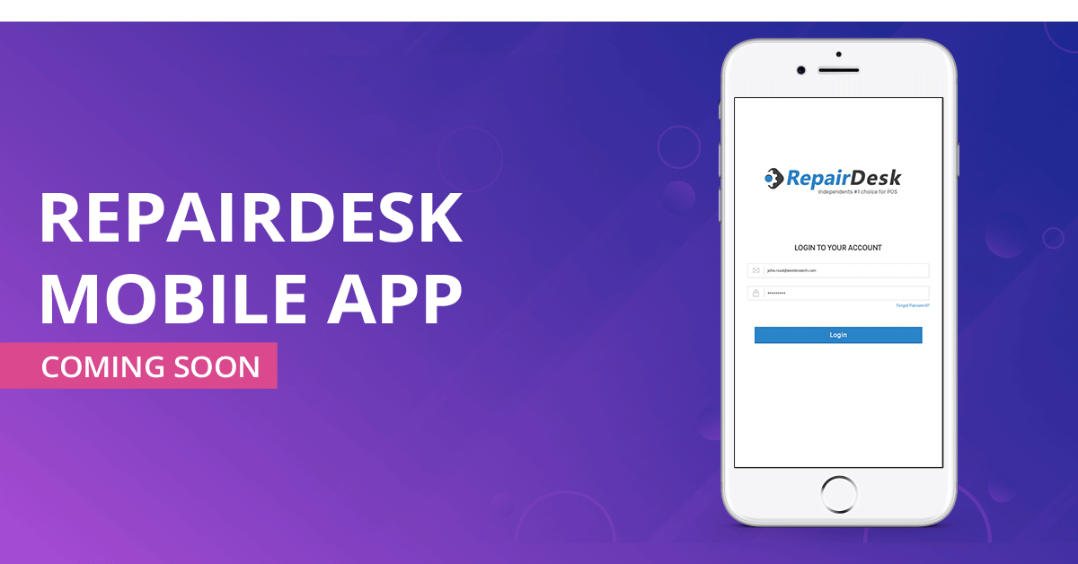 RepairDesk Mobile App for iOS and Android