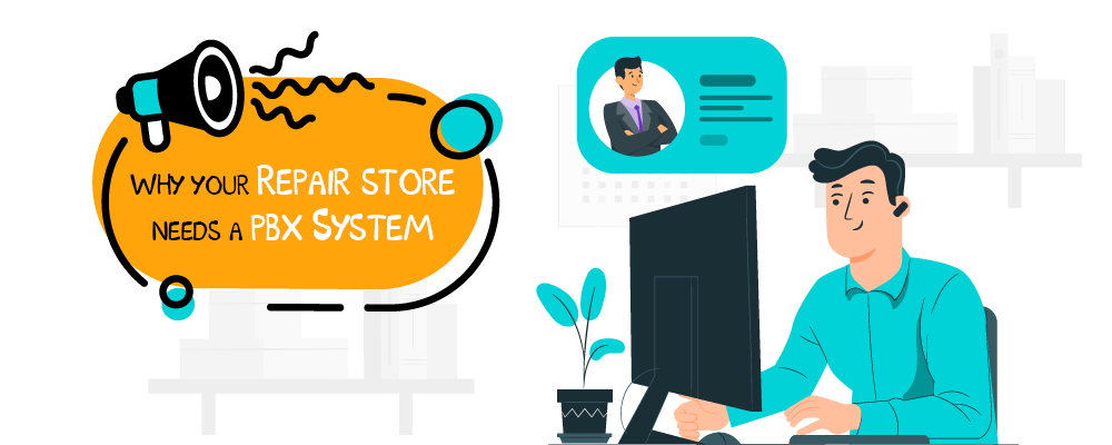 Why your repair store needs a PBX system RepairDesk Blog
