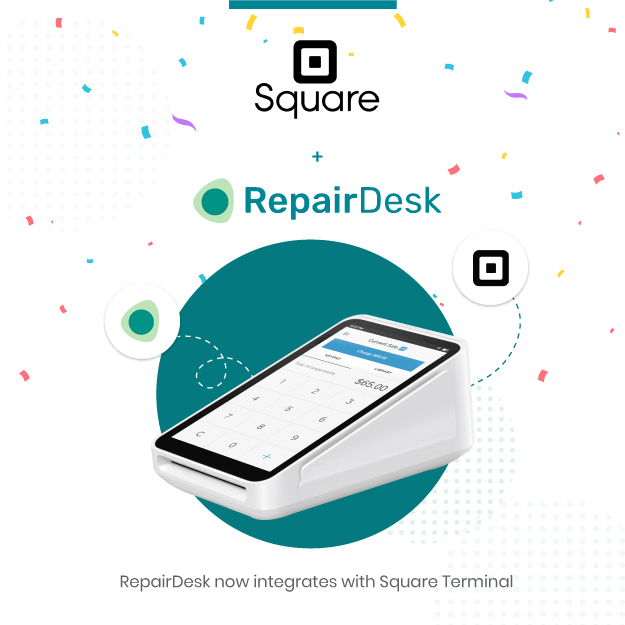 RepairDesk integrates with Square Terminal