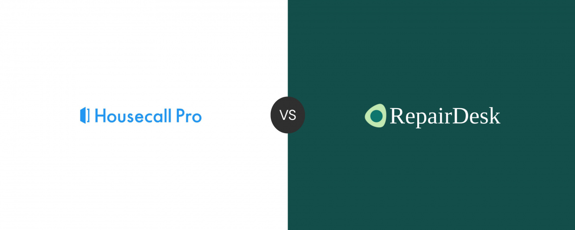 Housecall Pro vs. RepairDesk: Which Is Better for Repair Shops?